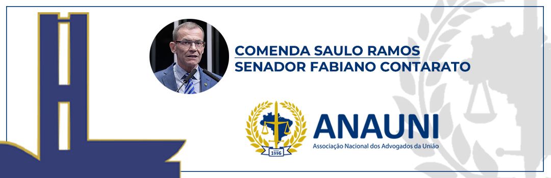 ANAUNI HOMENAGEIA SENADOR FABIANO CONTARATO COM A COMENDA SAULO RAMOS