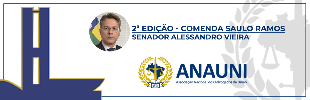 COMENDA SAULO RAMOS: ANAUNI ENTREGA CONDECORAÇÃO PARA SENADOR ALESSANDRO VIEIRA