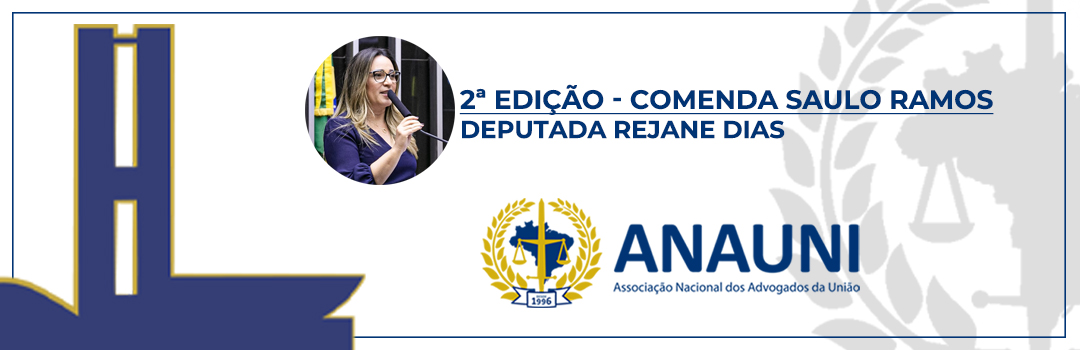 COMENDA SAULO RAMOS: ANAUNI ENTREGA CERTIFICADO PARA DEPUTADA REJANE DIAS