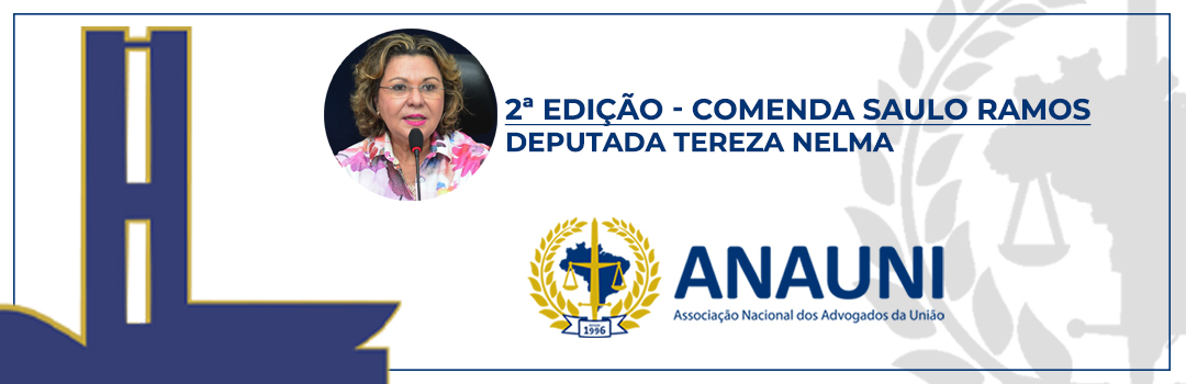 COMENDA SAULO RAMOS: ANAUNI ENTREGA PLACA HONORÍFICA À DEPUTADA TEREZA NELMA