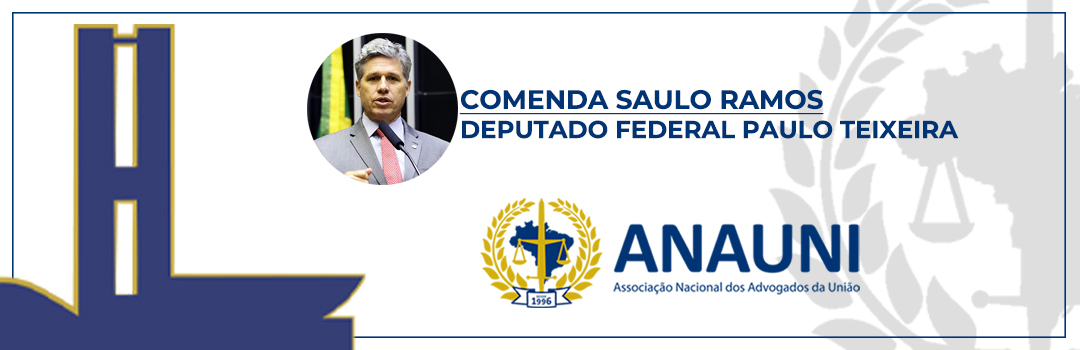 COMENDA SAULO RAMOS: ANAUNI ENTREGA PLACA HONORÍFICA AO DEPUTADO PAULO TEIXEIRA