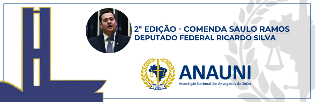 COMENDA SAULO RAMOS: ANAUNI ENTREGA CERTIFICADO PARA DEPUTADO RICARDO SILVA