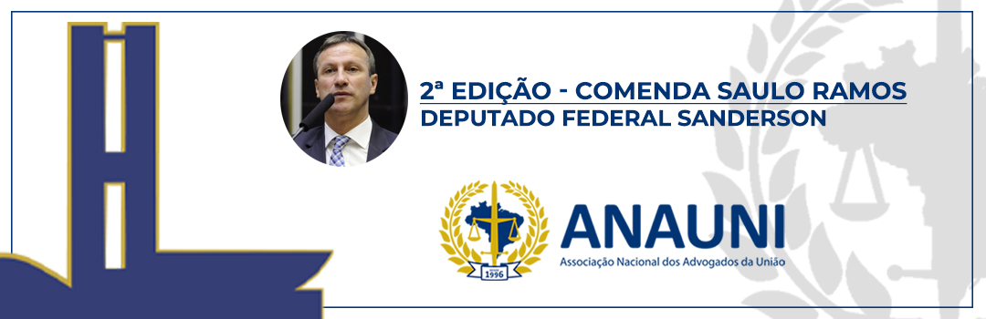 COMENDA SAULO RAMOS: ANAUNI ENTREGA CERTIFICADO PARA DEPUTADO SANDERSON