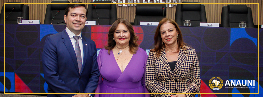 ANAUNI PRESTIGIA SOLENIDADE DE POSSE DA COMISSÃO NACIONAL DE ADVOCACIA PÚBLICA DO CFOAB