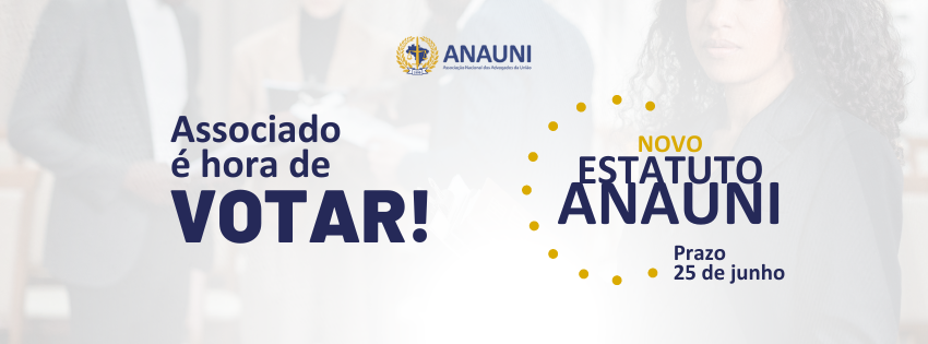 Associado, participe da definição das regras que guiam a ANAUNI