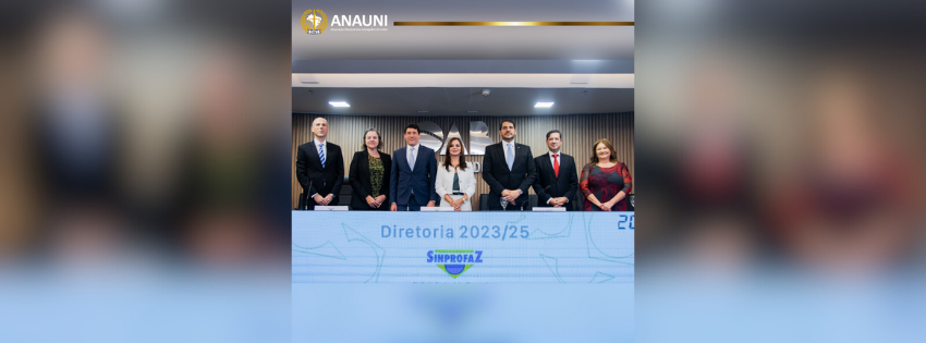 ANAUNI parabeniza nova diretoria do Sinprofaz