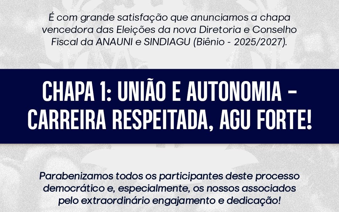 Mensagem Oficial da Comissão Eleitoral – Resultado das Eleições ANAUNI